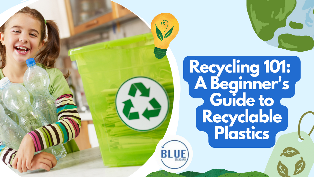 Recycling 101: A Beginner's Guide to Recyclable Plastics